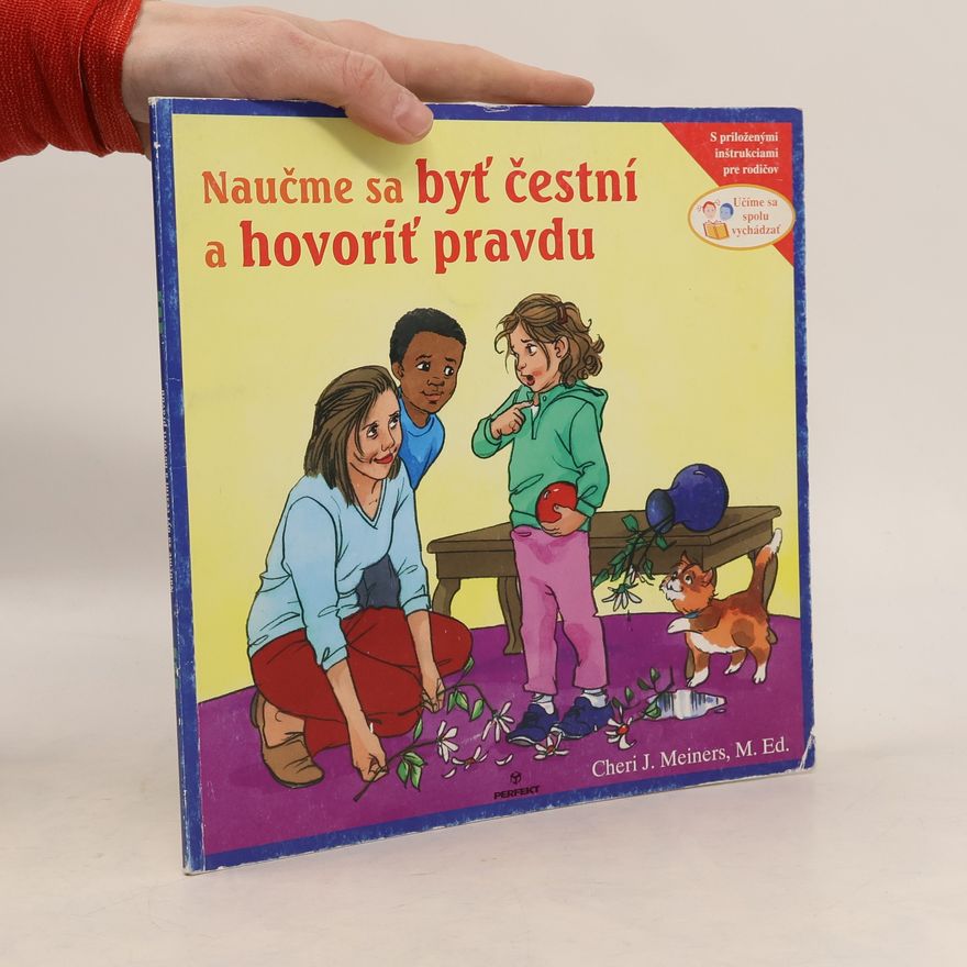 Cheri J. Meiners Naučme sa byť čestní a hovoriť pravdu