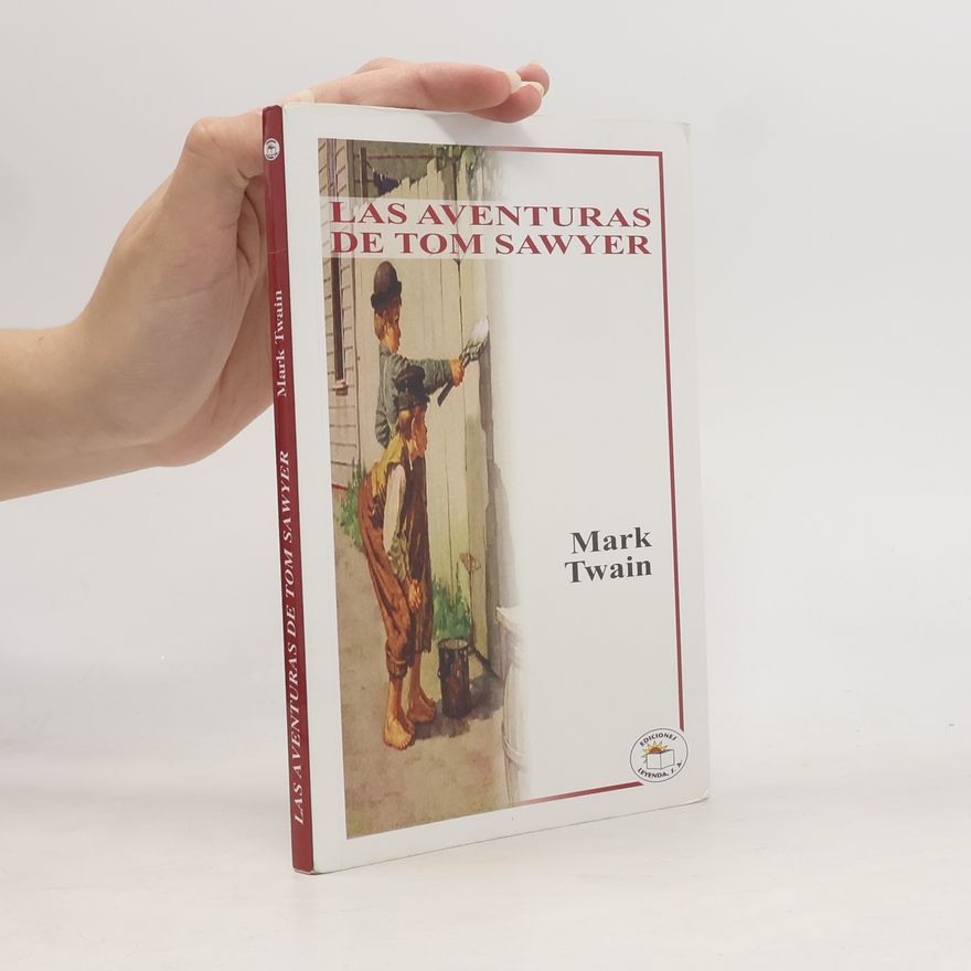 Mark Twain Las aventuras de Tom Sawyer