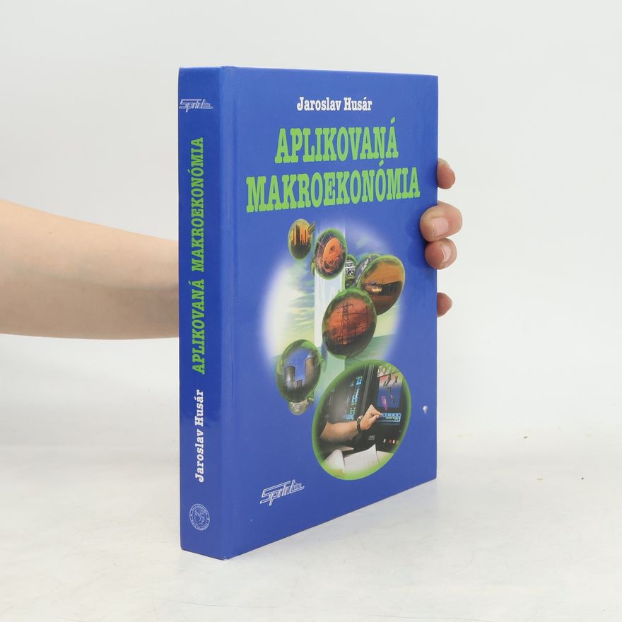 Jaroslav Husár Aplikovaná makroekonómia