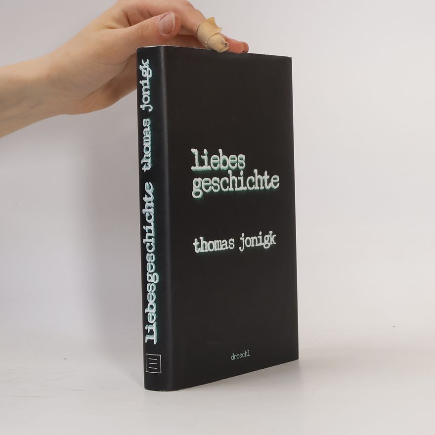 Thomas Jonigk Liebesgeschichte