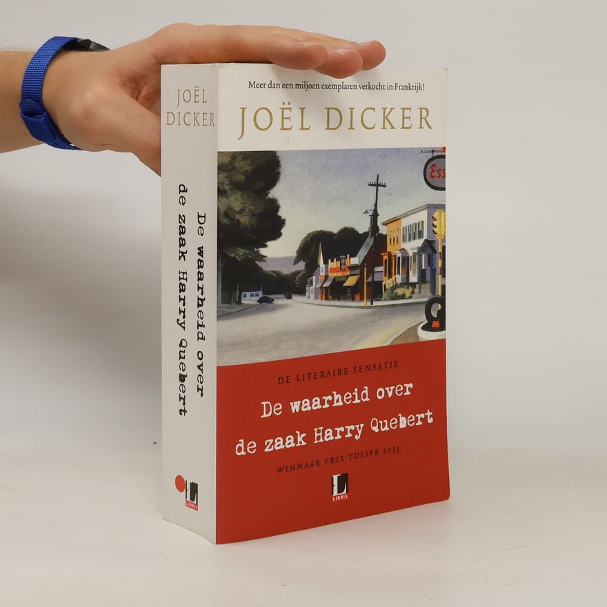 Joël Dicker De waarheid over de zaak Harry Quebert