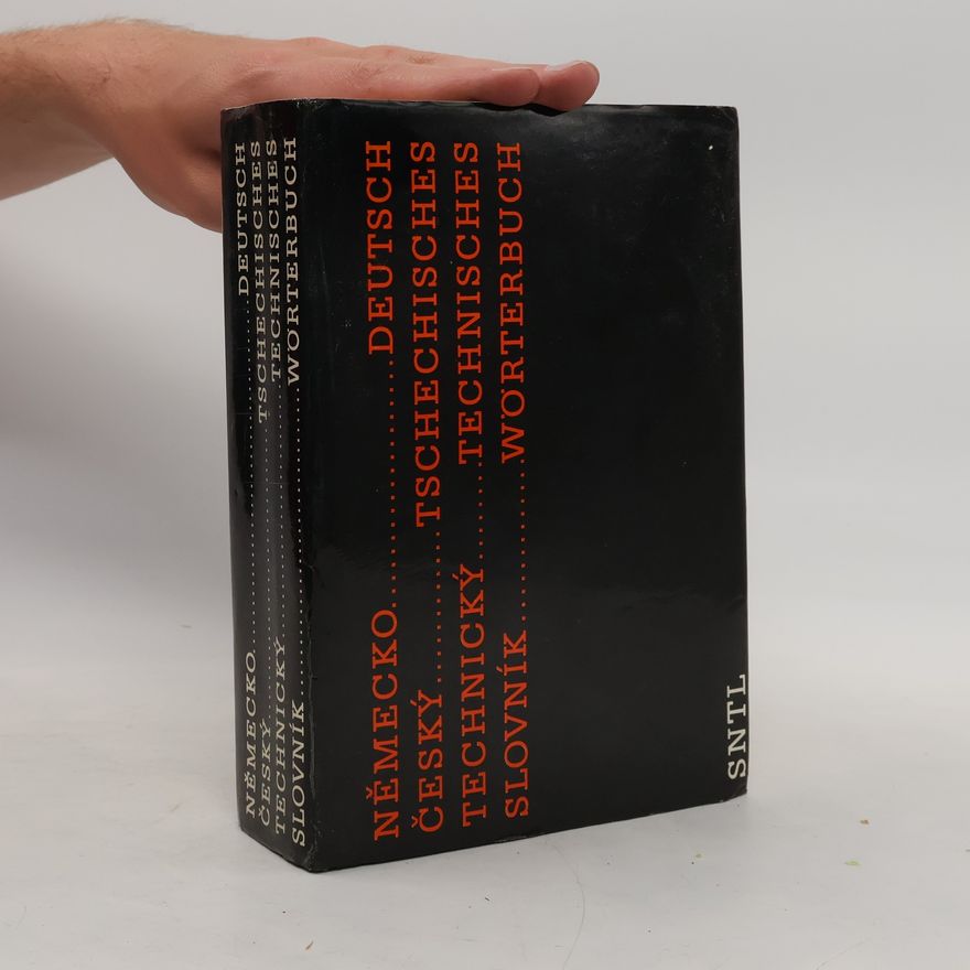 Autorenkollektiv Německo-český technický slovník. Deutsch-Tschechisches technisches Wörterbuch