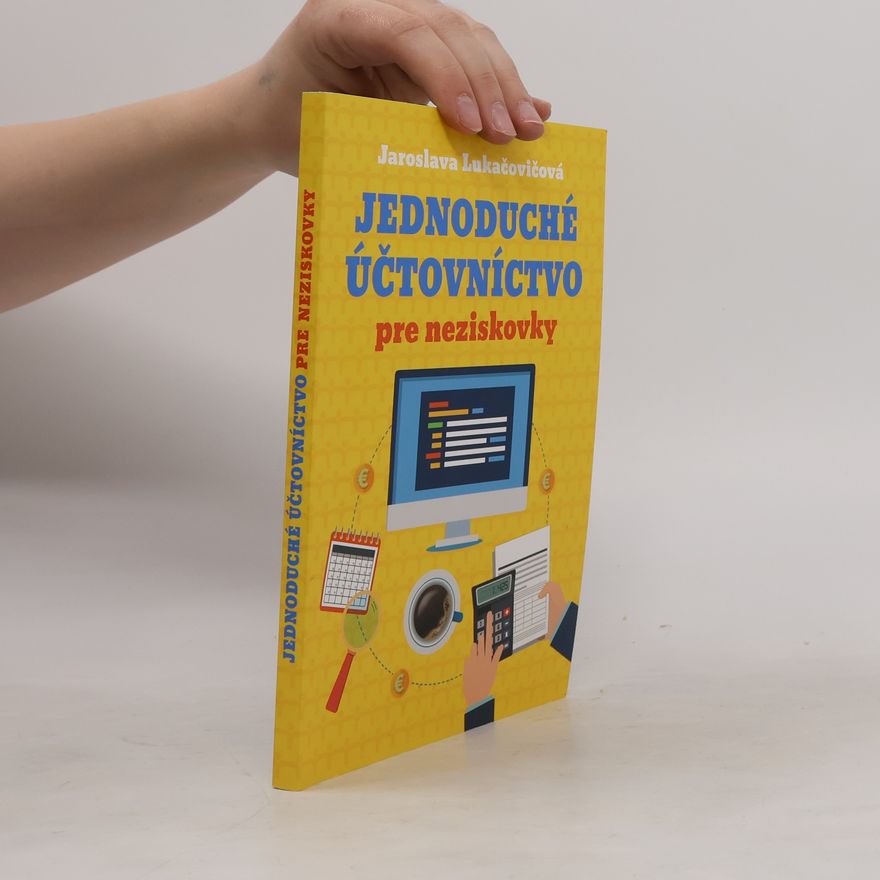 Jaroslava Lukačovičová Jednoduché účtovníctvo pre neziskovky