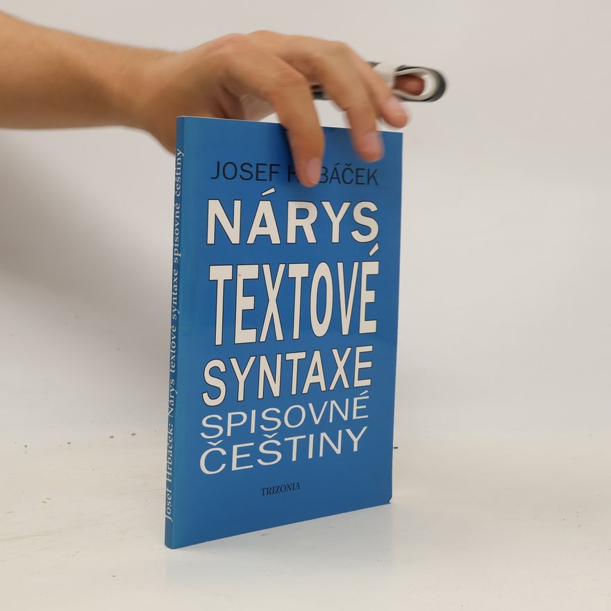 Josef Hrbáček Nárys textové syntaxe spisovné češtiny