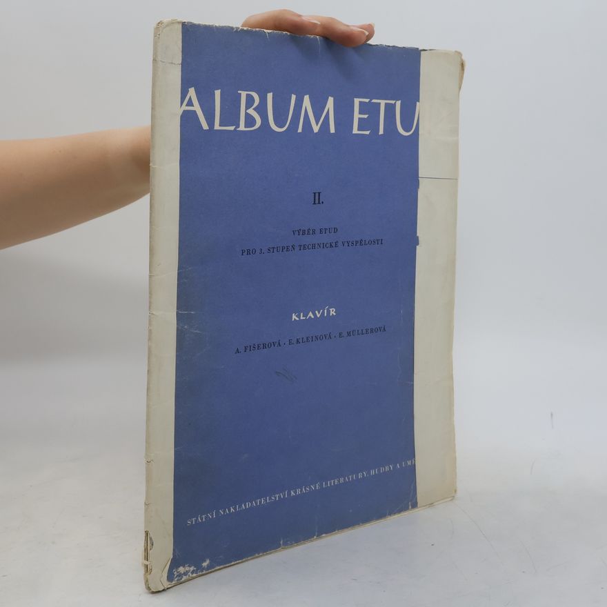 E. Müllerová Album etud II. Výběr etud pro 3. stupeň technické vyspělosti. Klavír