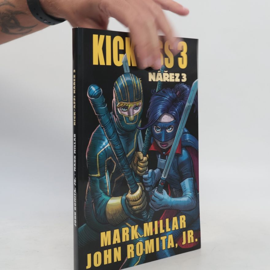 Mark Millar Kick-Ass: Nářez 3