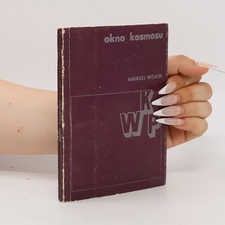 Andrzej Wójcik Okno Kosmosu