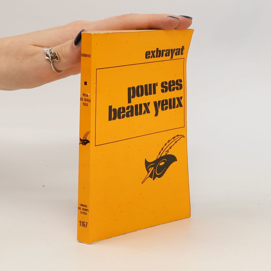 Charles Exbrayat Pour ses beaux yeux