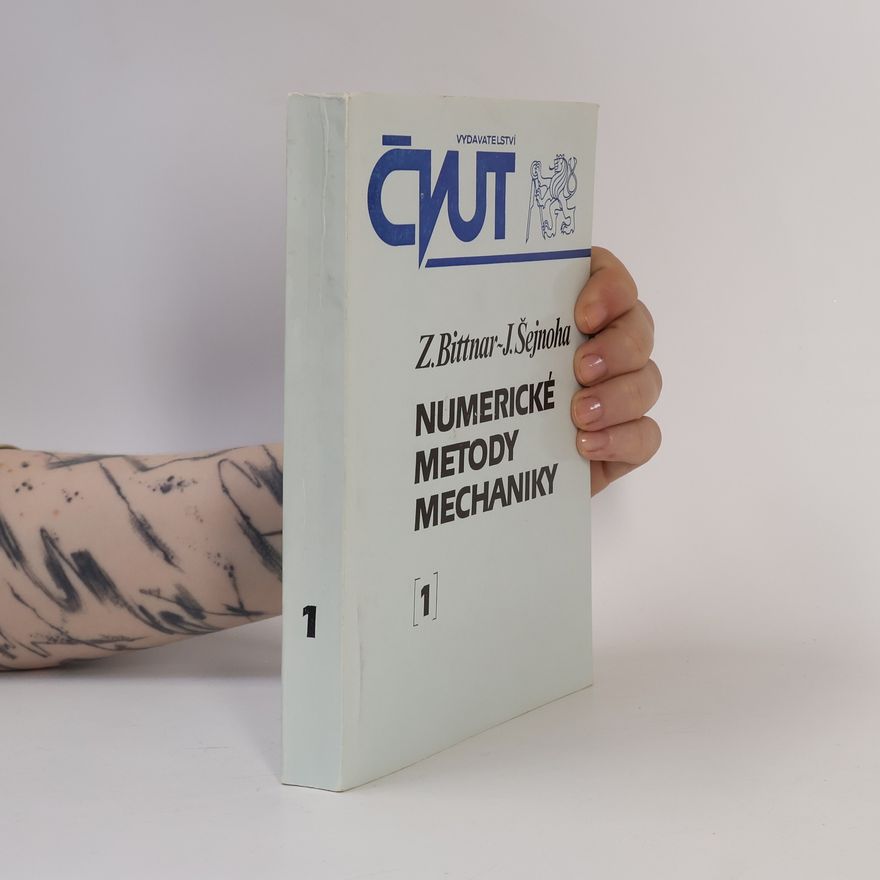 Zdene k. Bittnar Numerické metody mechaniky 1