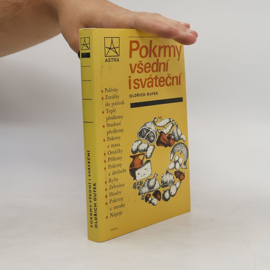 Oldřich Dufek Pokrmy všední i sváteční