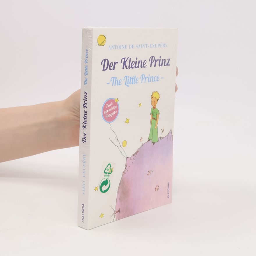 Cillero De Motta Der kleine Prinz : the little prince - Zweisprachige Ausgabe Englisch-Deutsch