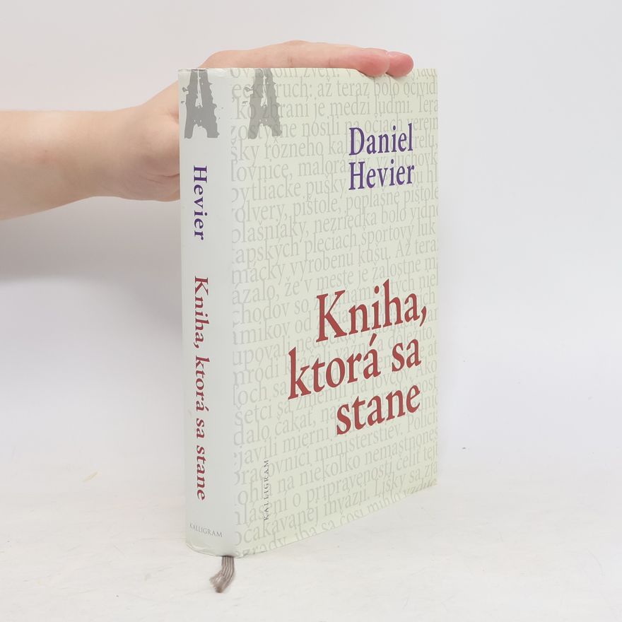 Daniel Hevier Kniha, ktorá sa stane