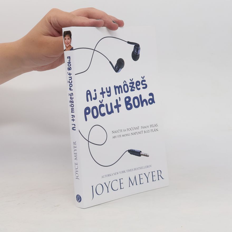Joyce Meyer Aj ty môžeš počuť Boha