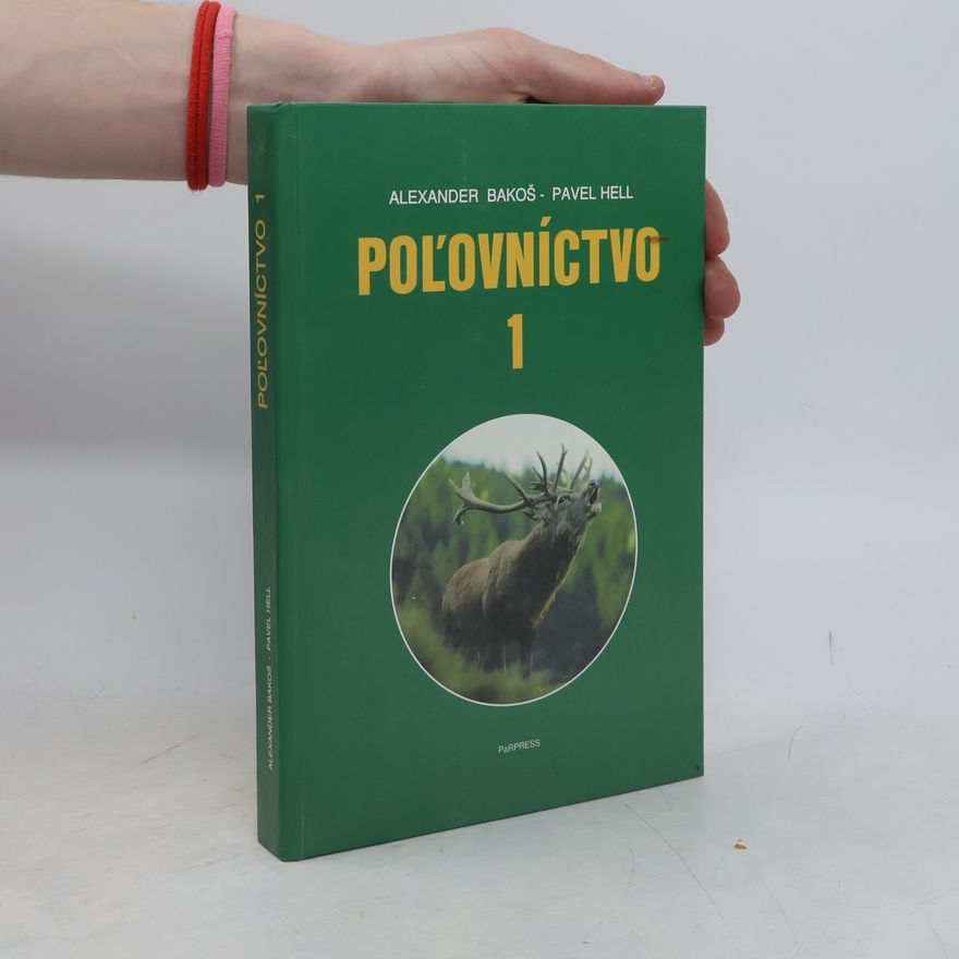 Alexander Bakoš Poľovníctvo 1