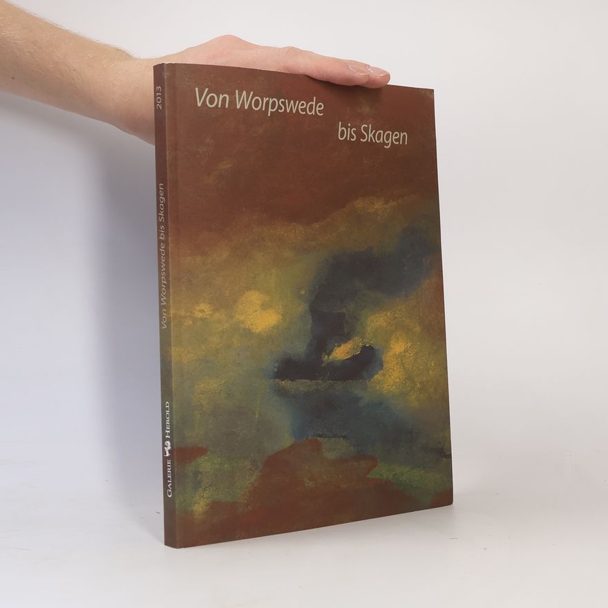 Axel Feuß Von Worpswede bis Skagen