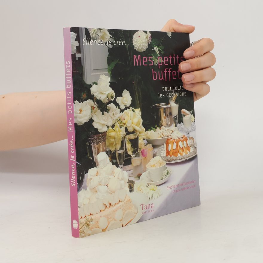 Isabelle Schaff Mes petits buffets pour toutes les occasions