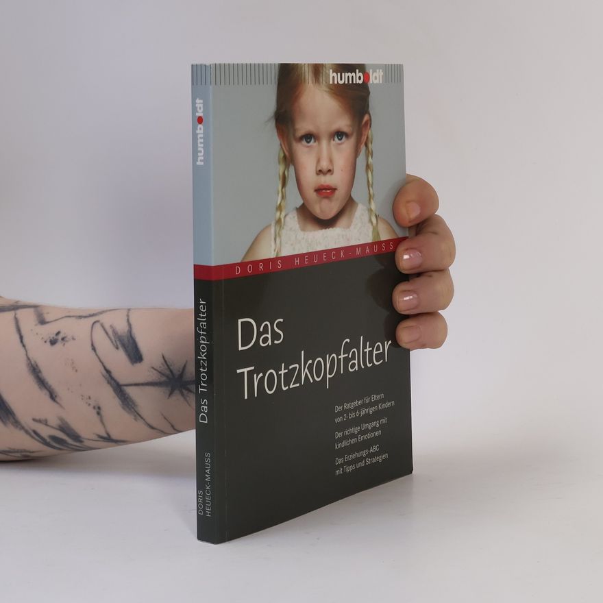 Doris Heueck-Mauß Das Trotzkopfalter