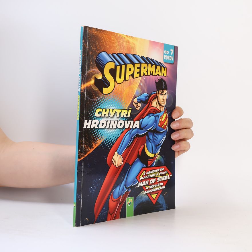 Autorenkollektiv Superman. Chytrí hrdinovia