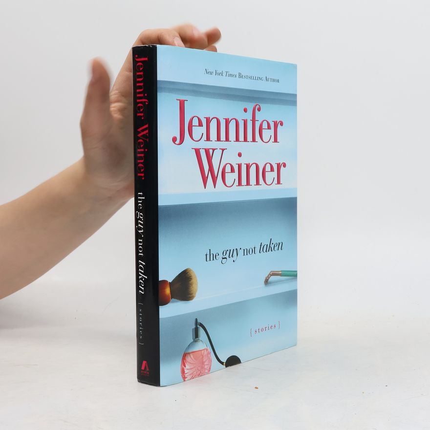Jennifer Weiner The Guy Not Taken