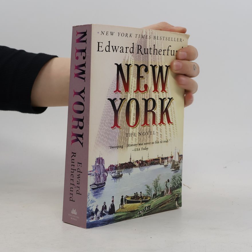 Edward Rutherfurd New York : the novel