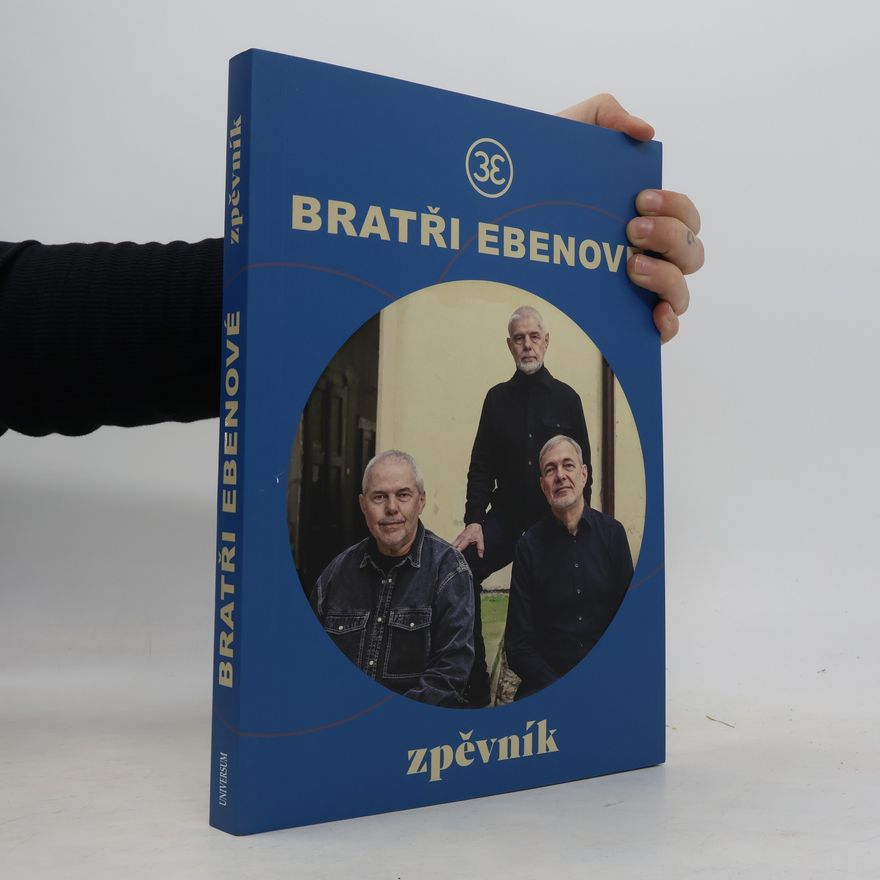 Various authors Bratři Ebenové. Zpěvník