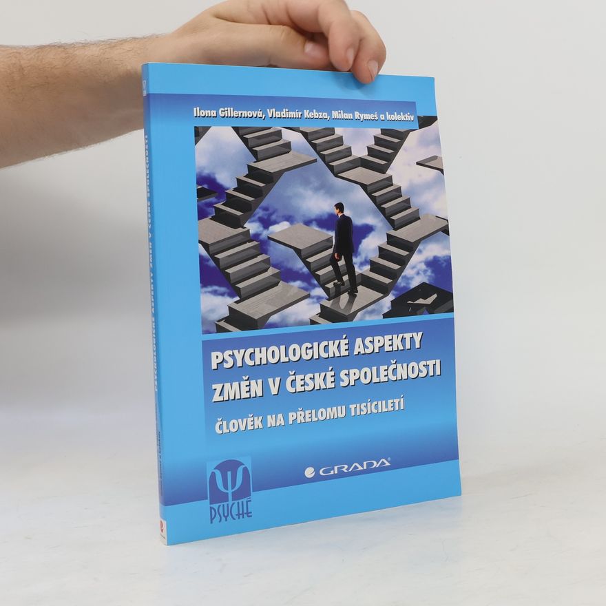 Milan Rymeš Psychologické aspekty změn v české společnosti
