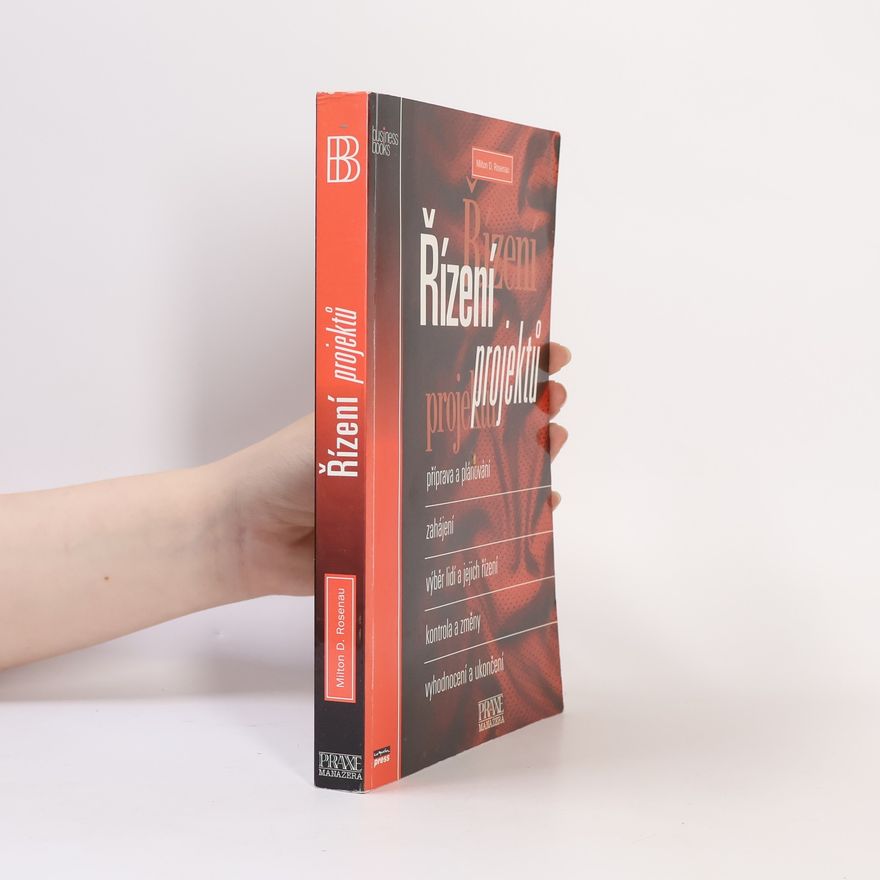 Milton D. Rosenau Řízení projektů