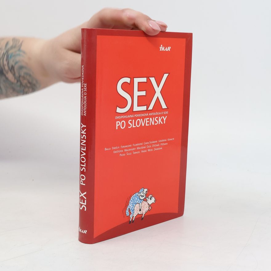 Eman Erdélyi Sex po slovensky - Dvojpohlavná poviedková antológia o sexe