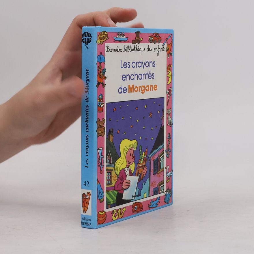 Gauthier Dosimont Mini Club - 42: Les crayons enchantés de Morgane