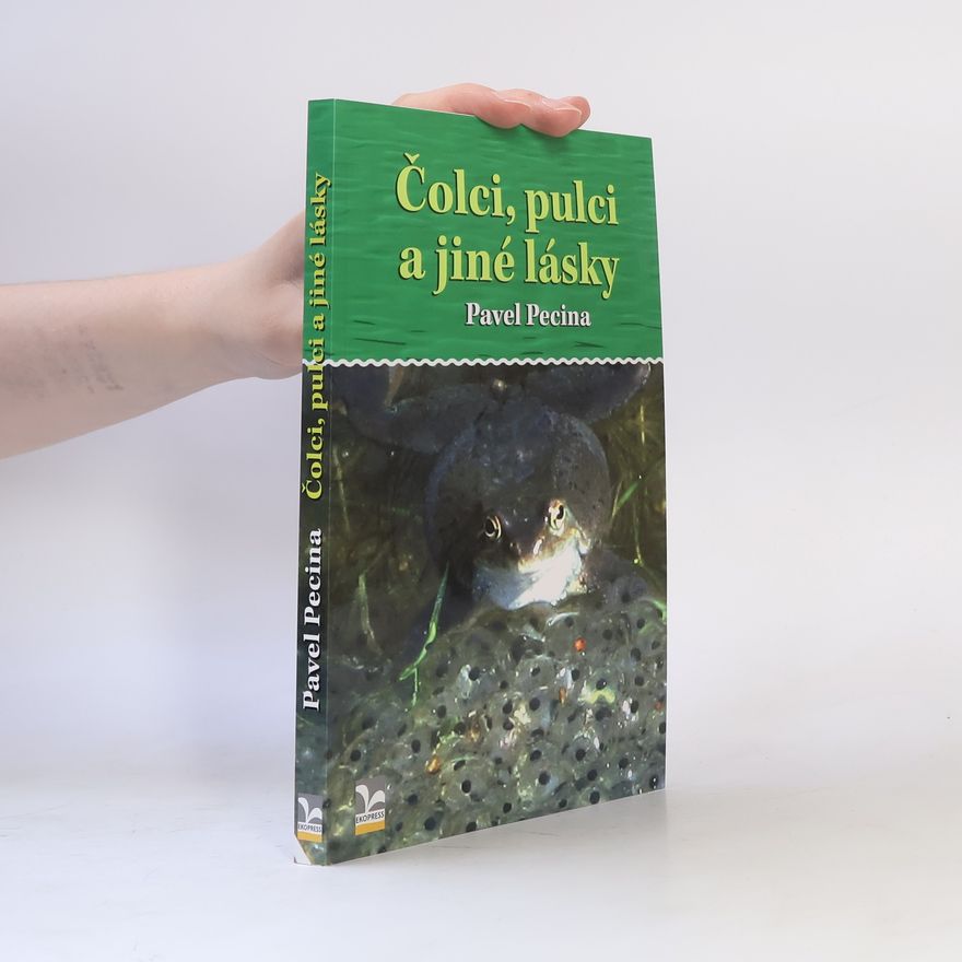 Pavel Pecina Čolci, pulci a jiné lásky
