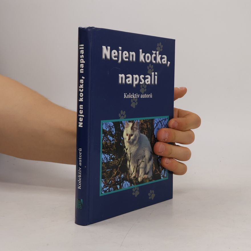 Kolektiv autorů Nejen kočka, napsali
