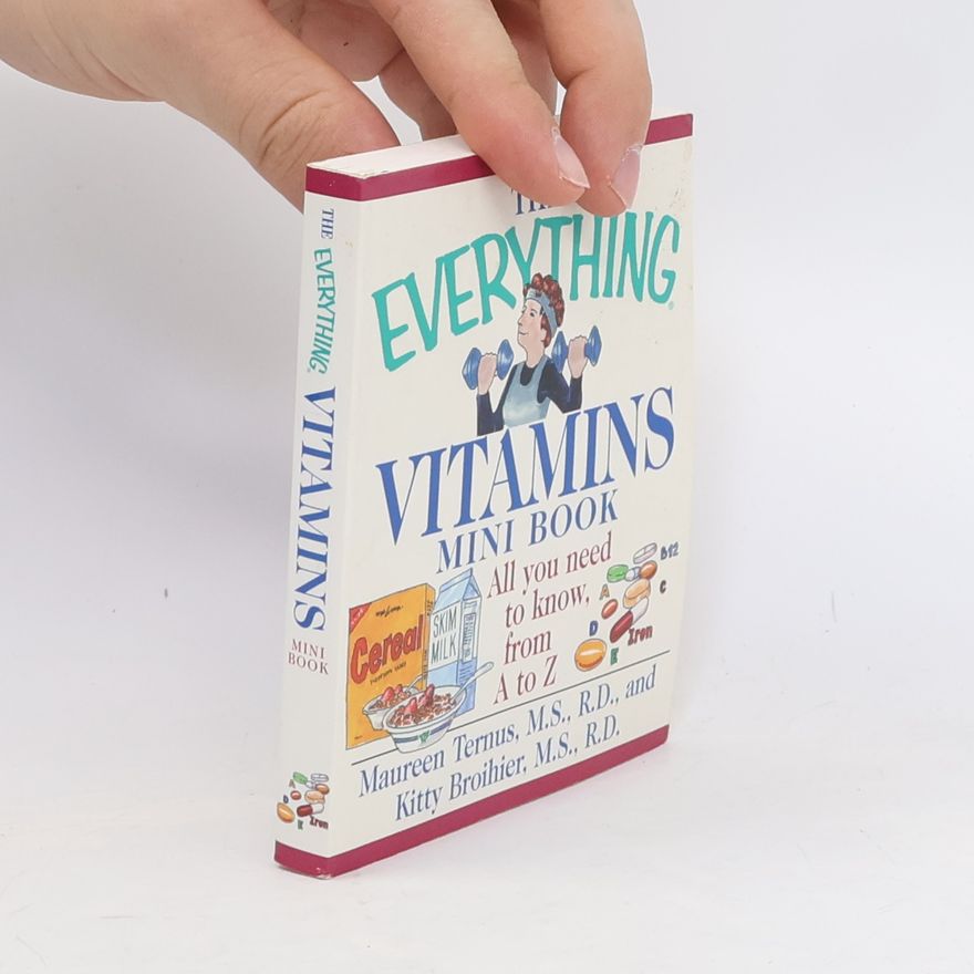 Maureen Ternus The Everything Vitamins Mini Book