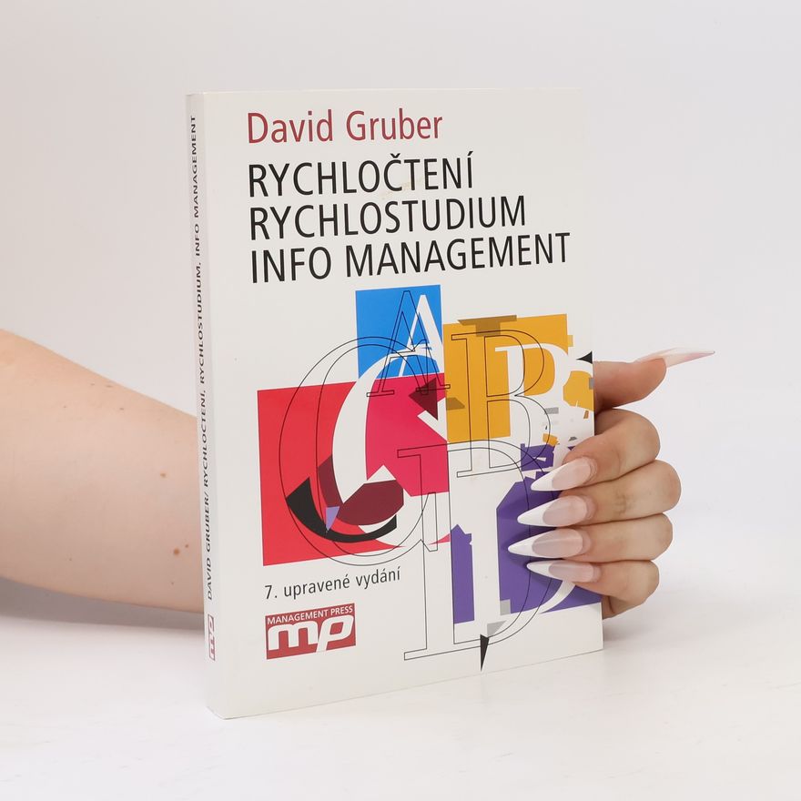 David Gruber Rychločtení, rychlostudium, info management