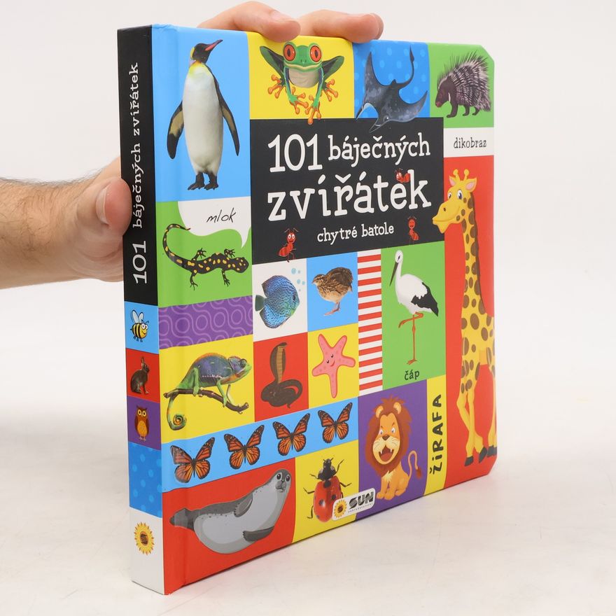 Dita Křišťanová 101 báječných zvířátek : chytré batole