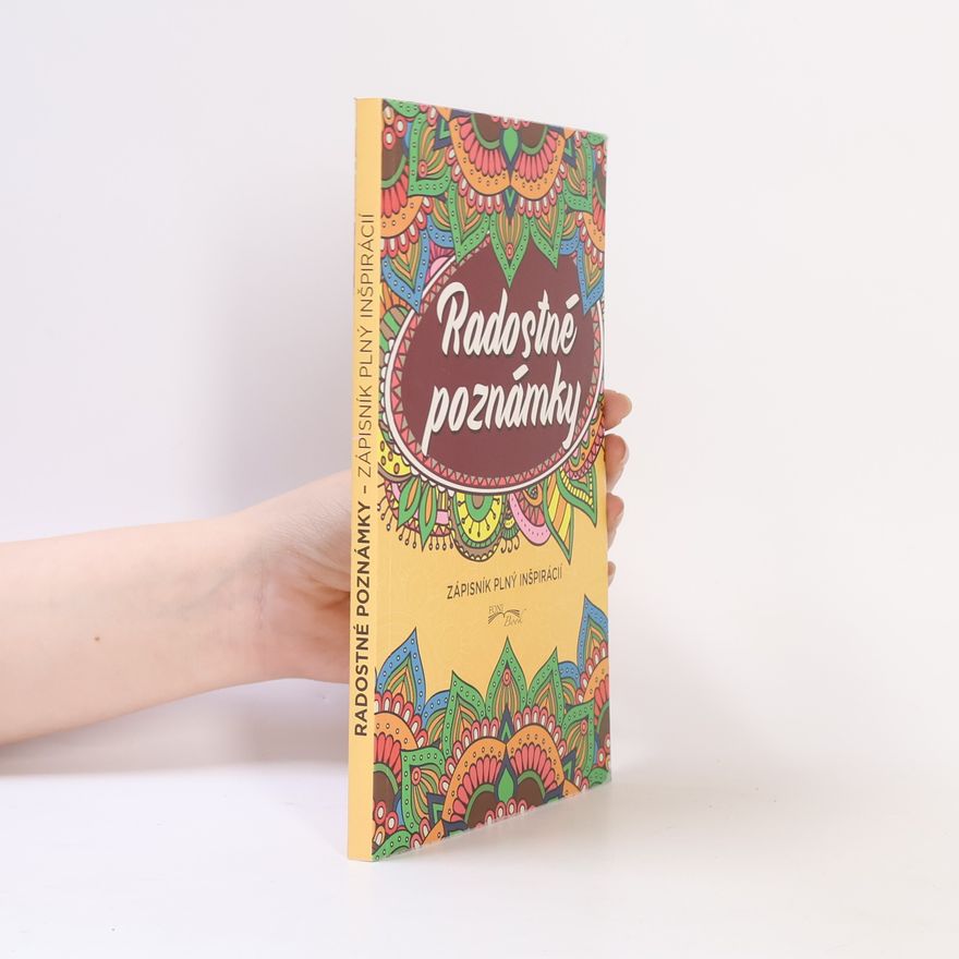 Autores varios Radostné poznámky: Zápisník plný inšpirácií