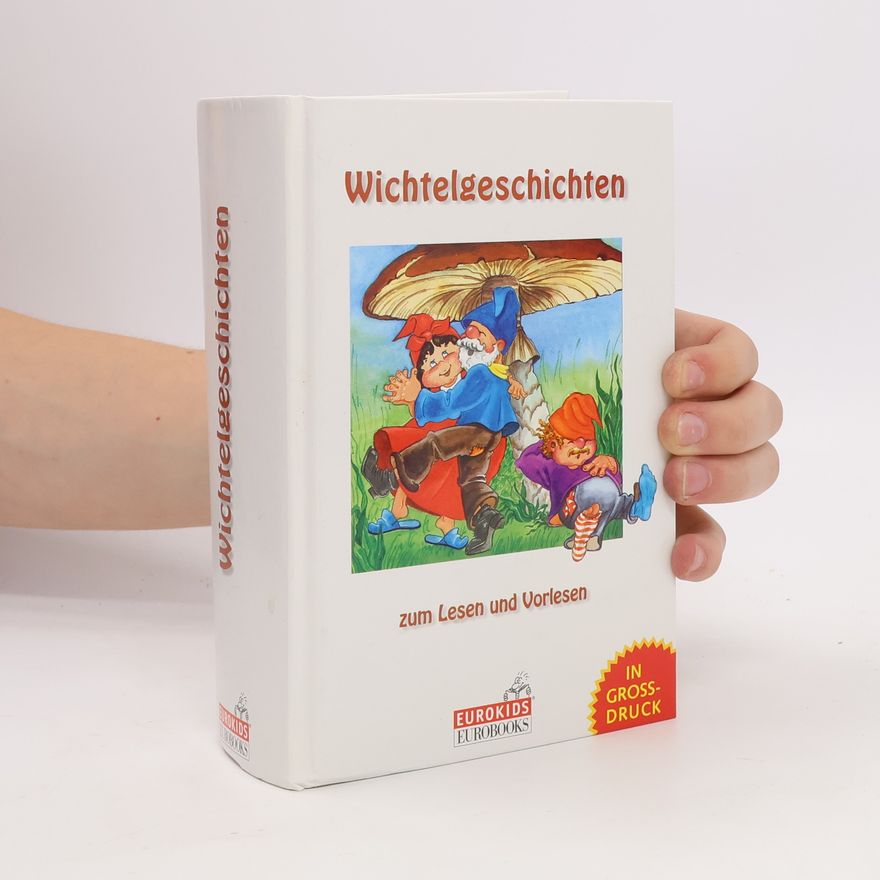 Various authors Wichtelgeschichten. Zum Lesen und Vorlesen