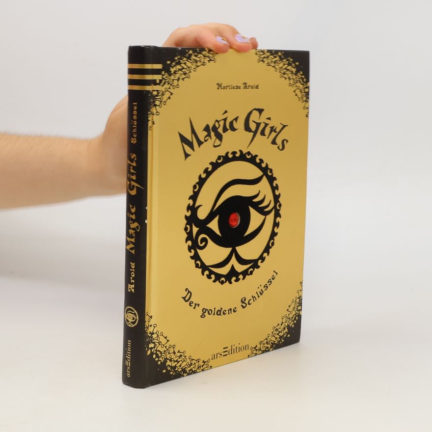 MArliese Aroldová Magic Girls: Der goldene Schlüssel