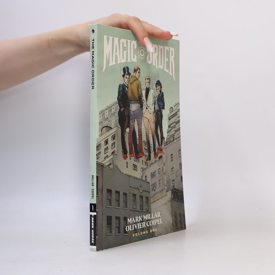 Mark Millar The Magic Order Volume 1