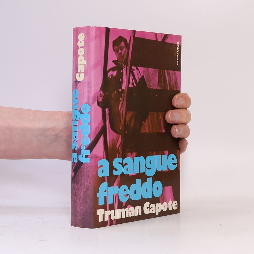 Truman Capote A sangue freddo
