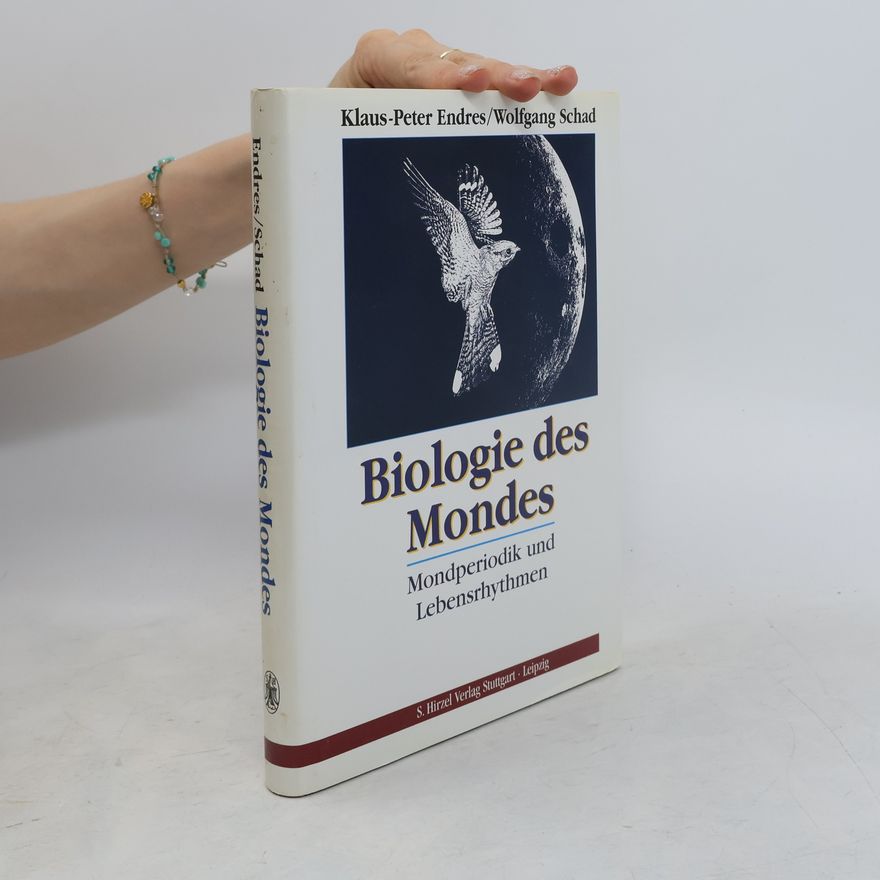 Klaus-Peter Endres Biologie des Mondes