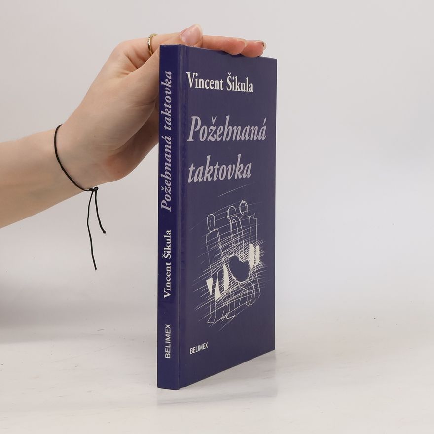 Vincent Šikula Požehnaná taktovka