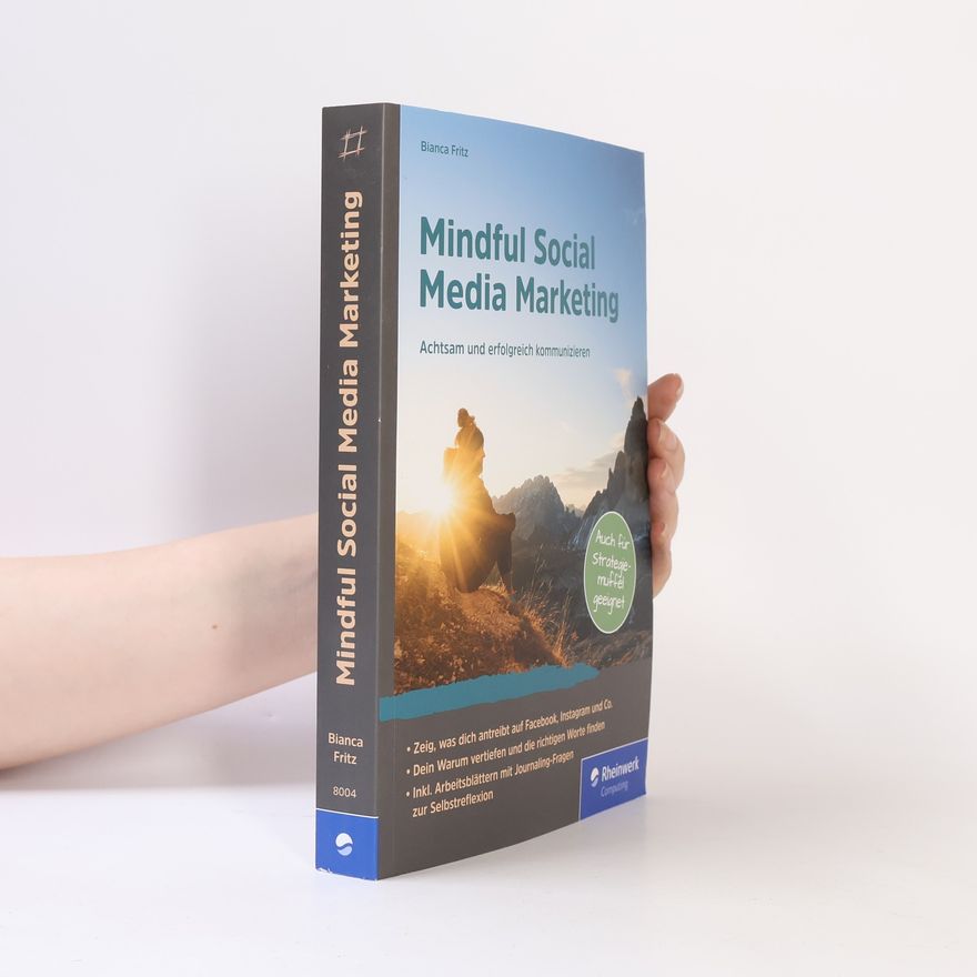 Bianca Fritz Mindful Social Media Marketing