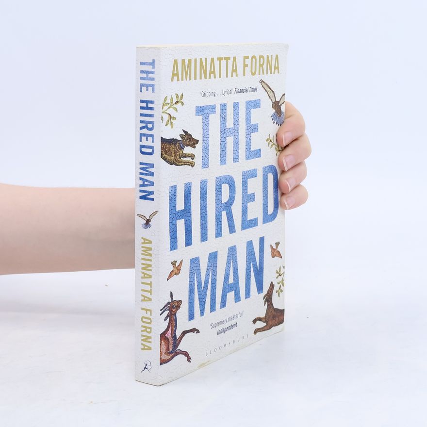 Aminatta Forna The Hired Man