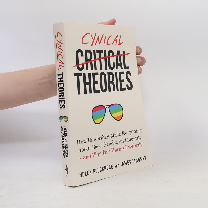 Helen Pluckrose Cynical Theories
