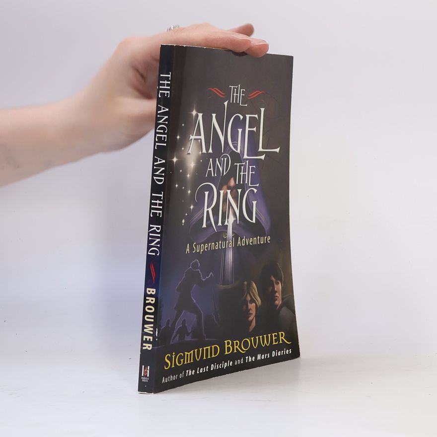 Sigmund Brouwer The Angel and the Ring
