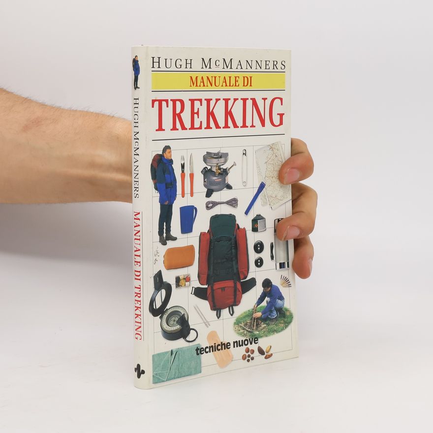 Hugh McMannners Tempo libero: Manuale di trekking