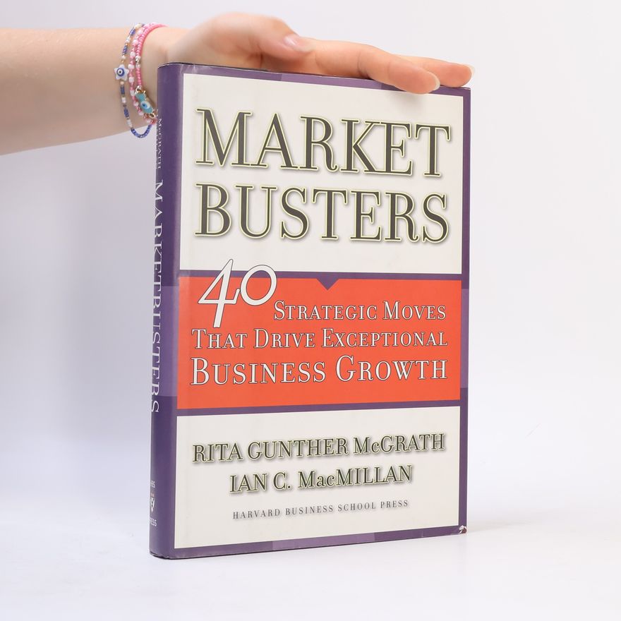 Ian C. MacMillan Marketbusters