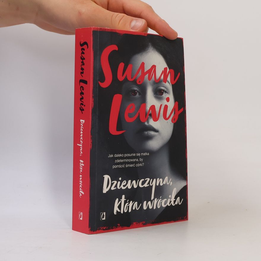 Susan Lewis DZIEWCZYNA KTÓRA WRÓCIŁA