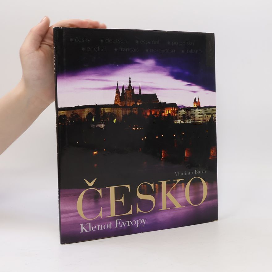 Vladimír Bárta Česko : klenot Evropy