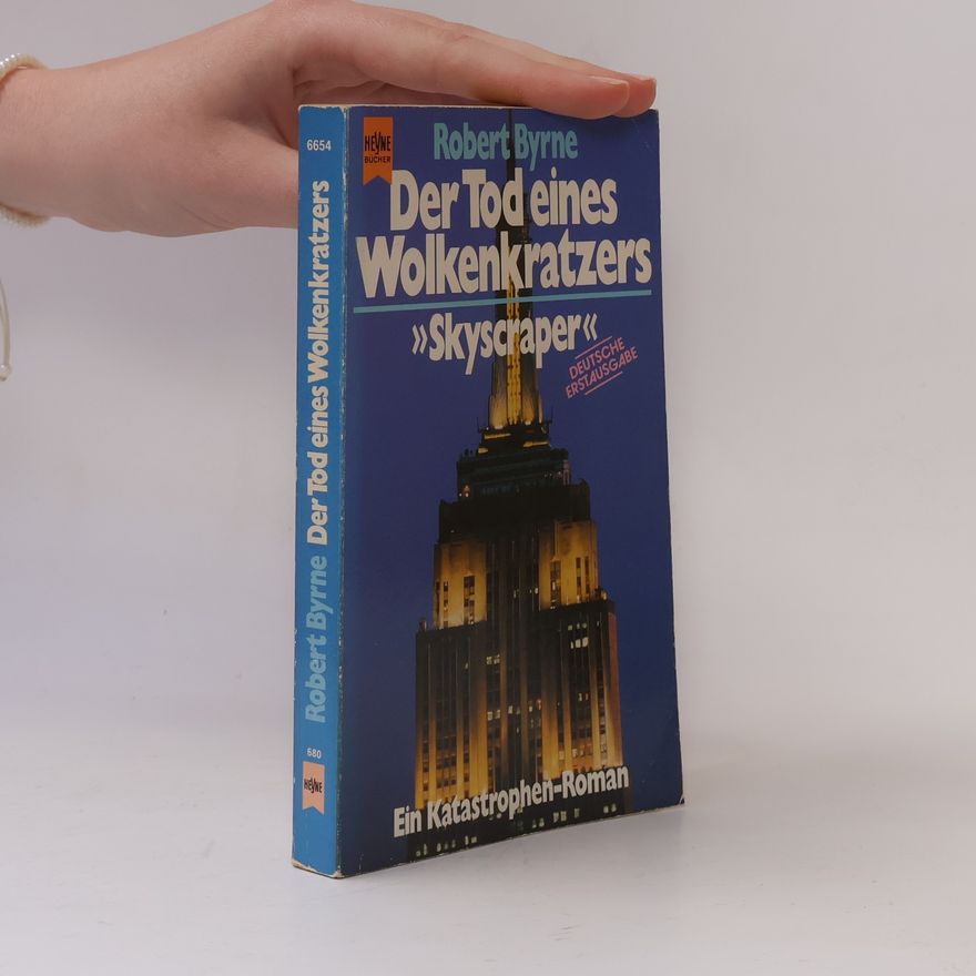 Robert Byrne Der Tod des Wolkenkratzers